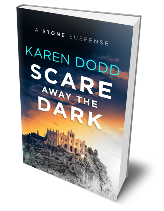 Scare Away the Dark: A Stone Suspense